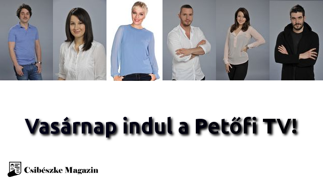 Március 15-én vasárnap indul a Petőfi tv