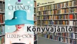Rebecca Chance: Luxus és csók című erotikus regénye