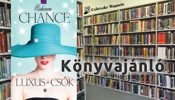 Rebecca Chance: Luxus és csók című erotikus regénye