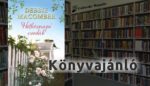Debbie Macomber: Hétköznapi csodák könyvajánló