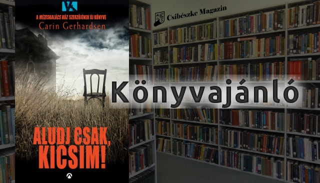 Carin Gerhardsen: Aludj csak, kicsim!