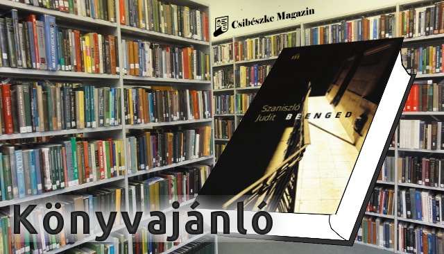 Szaniszló Judit: Beenged - regény