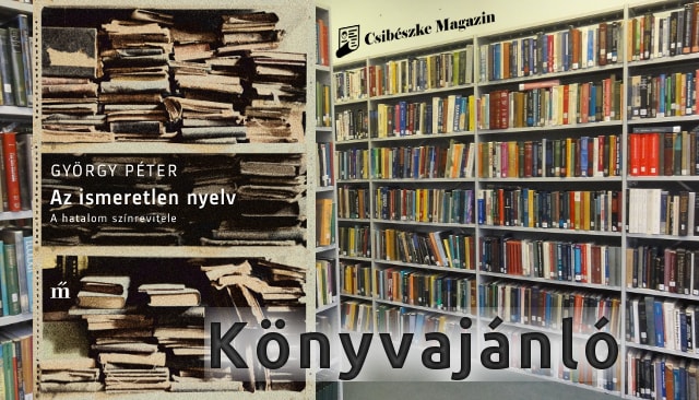 György Péter: Az ismeretlen nyelv