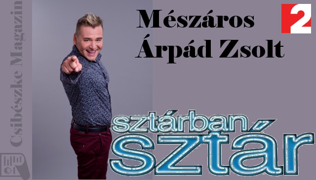 Mészáros Árpád Zsolt - Sztárban Sztár 2016