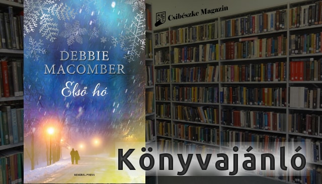 Debbie Macomber: Első hó