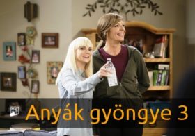 Anyák gyöngye sorozat 3. évad tévépremier